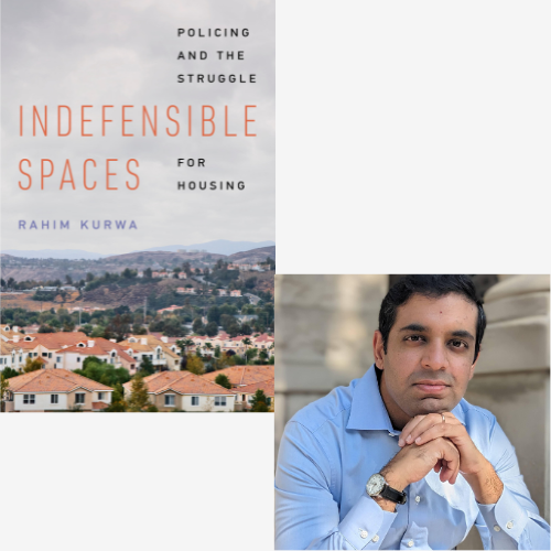 Indefensible Spaces: Policing and the Struggle for Housing